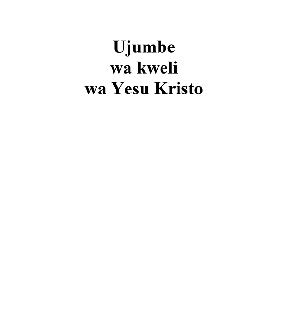 Ujumbe wa kweli wa Yesu Kristo