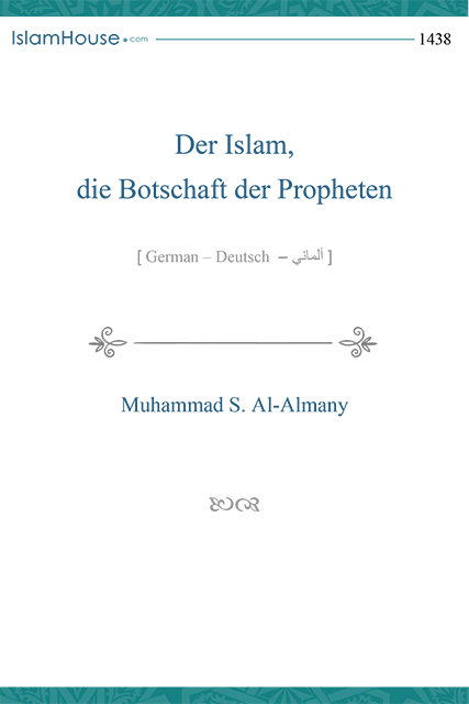 Der Islam die Botschaft der Propheten