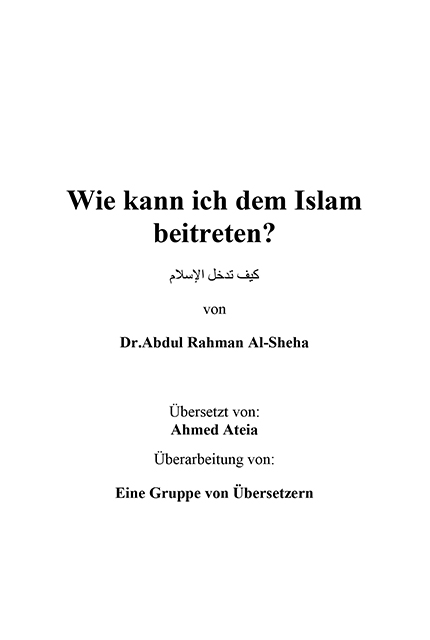 Wie kann ich dem Islam beitreten ?