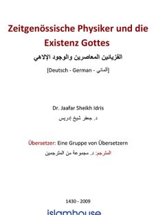 Zeitgenössische Physiker und die Existenz Gottes
Eine kritische islamische Bewertung der Ideen mancher zeitgenössischer Physiker:
Ja’far Sheikh Idris