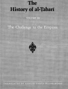 The History of Al-Tabari Vol 11: The Challenge to the Empires