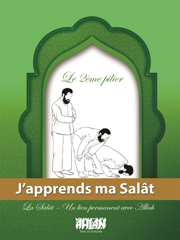 J’apprends ma Salât