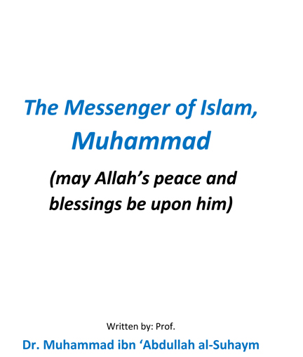 The Messenger of Islam Muhammad