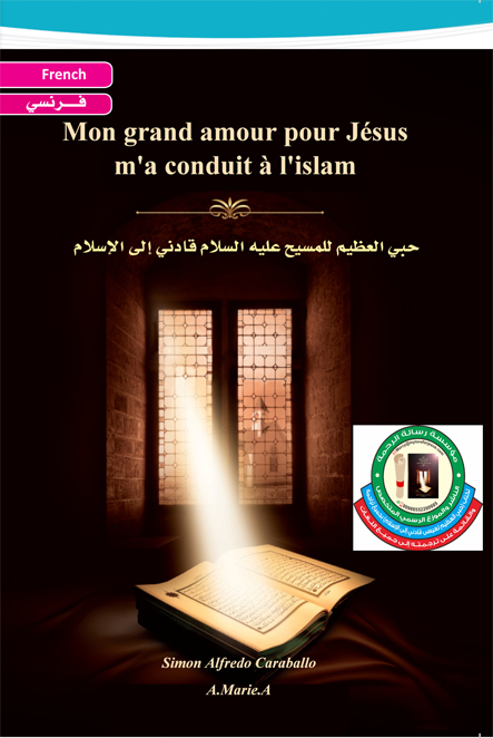 Mon grand amour pour Jésus m'a conduit à l'islam