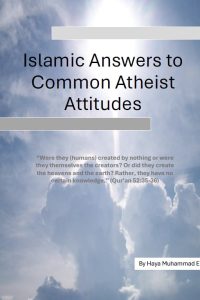 Islamic Answers to Common Atheist Attitudes